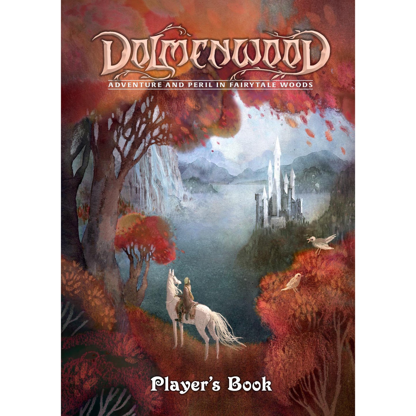 Dolmenwood: Adventure & Peril in Fairytale Woods: Players Book