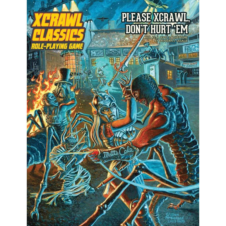 Image of Xcrawl Classics RPG: #003 - Please Xcrawl! Don’t Hurt `Em
