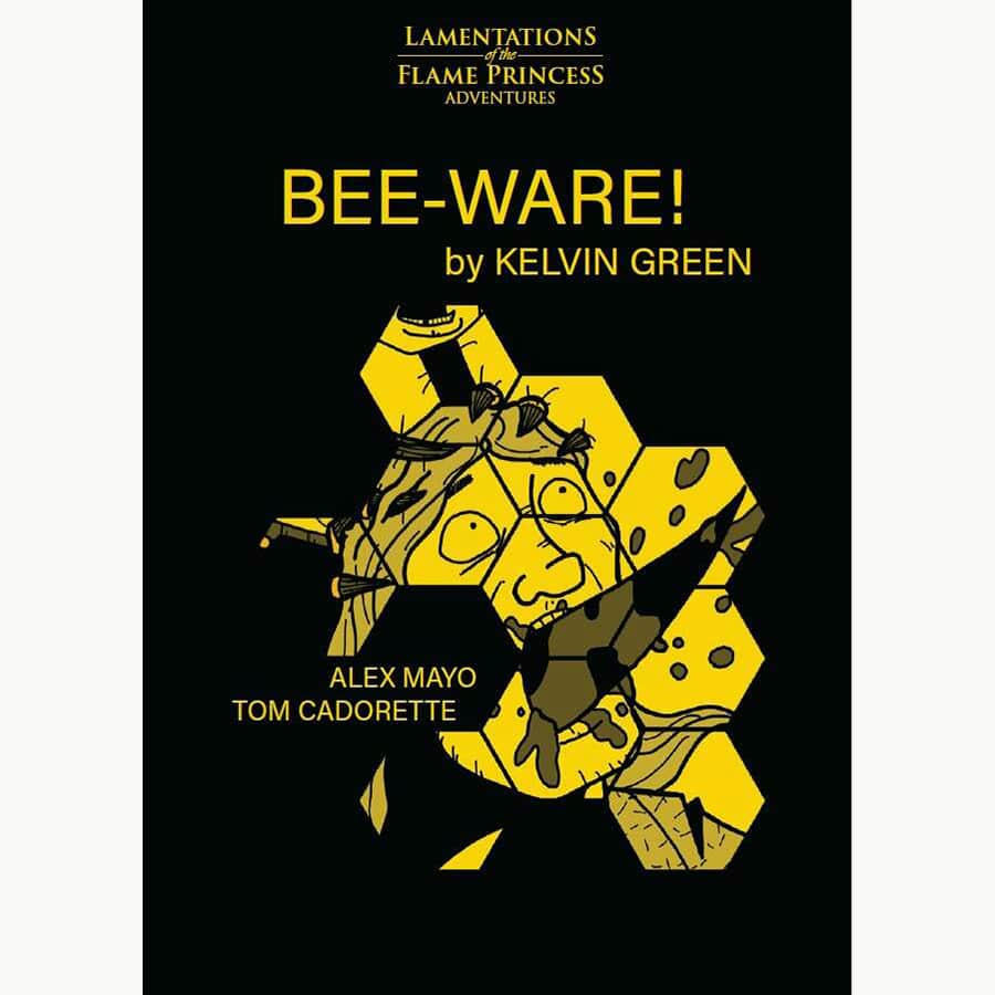 Image of Lamentations of the Flame Princess RPG: Bee-Ware! Adventure LFP0089