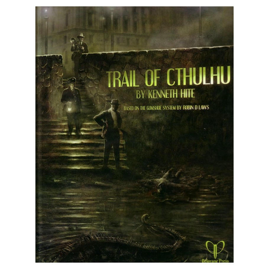 Pelgrane Press Trail of Cthulhu