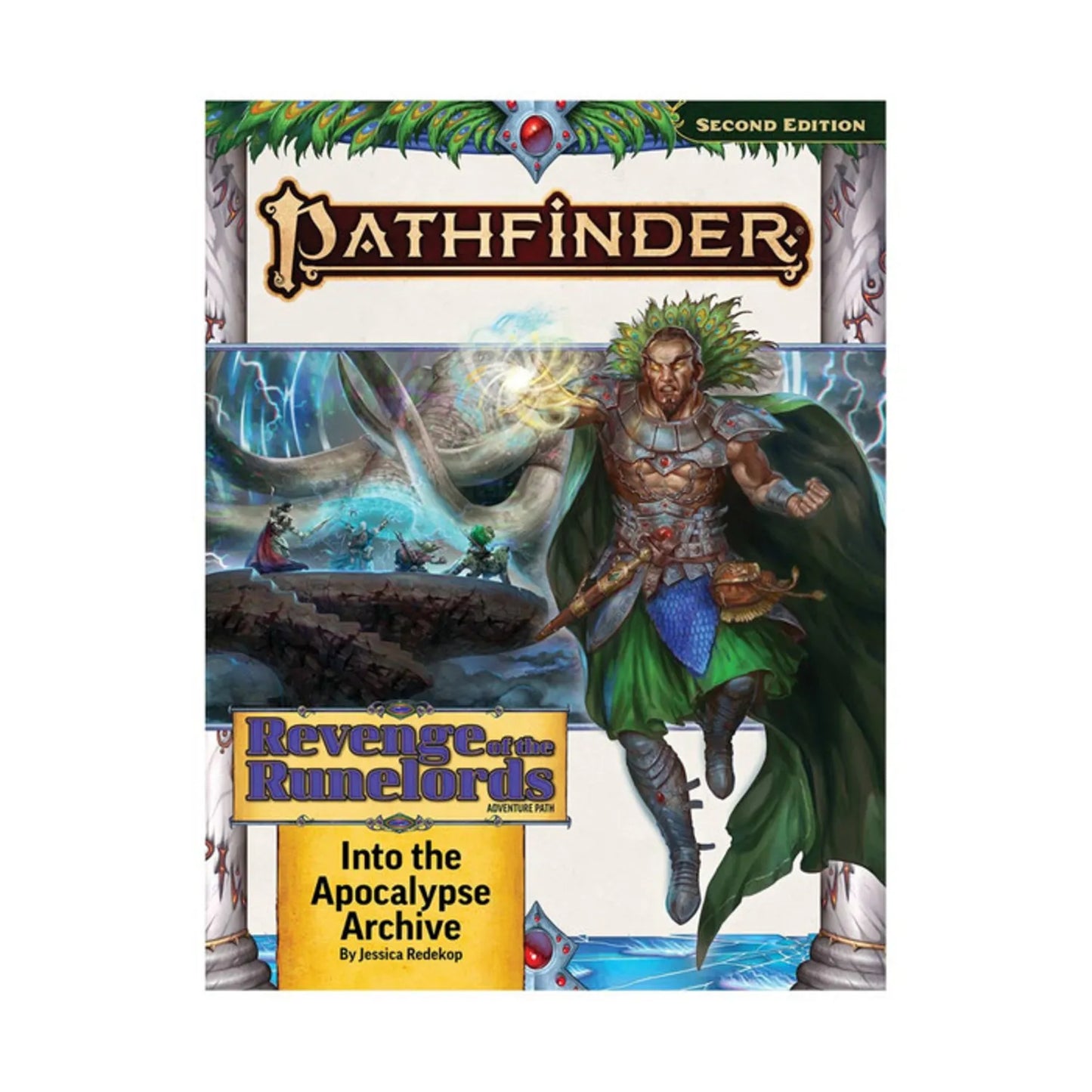 Pathfinder RPG: Adventure Path - Revenge of the Runelords 3 of 3 - Into the Apocalypse Archive (P2)