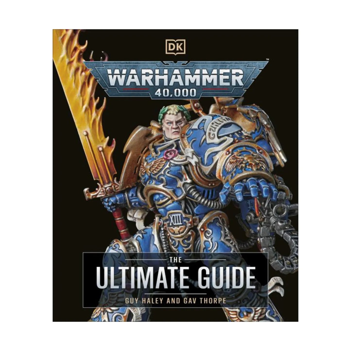 Warhammer 40,000: The Ultimate Guide