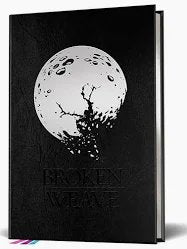 Broken Weave RPG: Core Rulebook Collector`s Edition (5E)