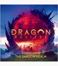 Dragon Eclipse - Foray into the Shadow Realm (Grey) EN