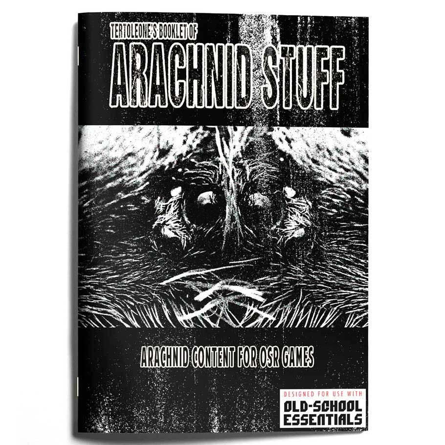 OLD-SCHOOL ESSENTIALS: TERTOELOENE'S BOOKLET OF ARACHNID STUFF