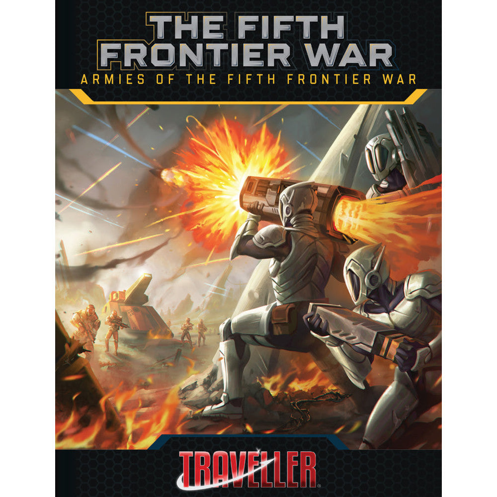 TRAVELLER: ARMIES OF THE FIFTH FRONTIER WAR HC