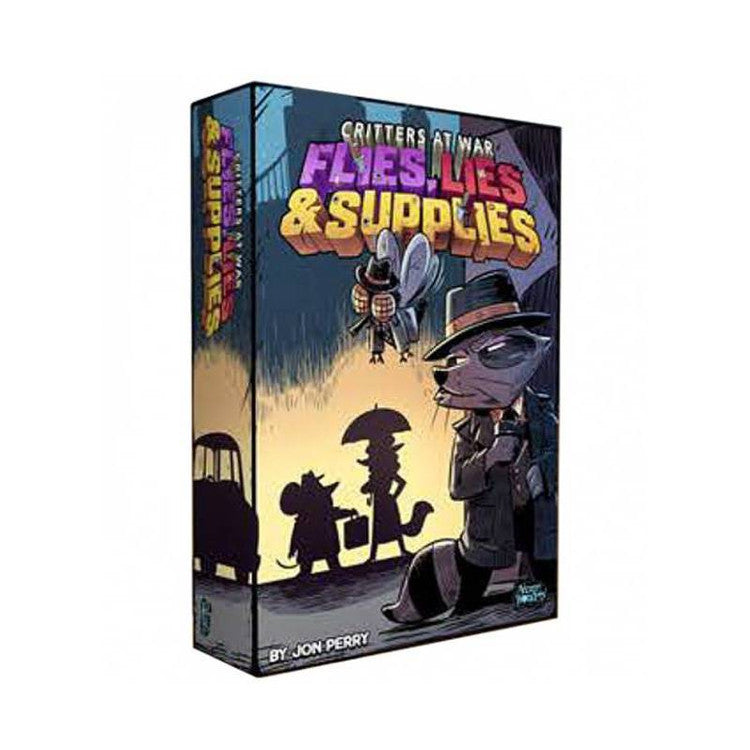 Critters at War: Flies; Lies; & Supplies