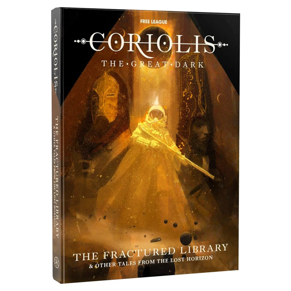 CORIOLIS: THE GREAT DARK - THE FRACTURED LIBRARY AND OTHER TALES FROM THE LOST HORIZON