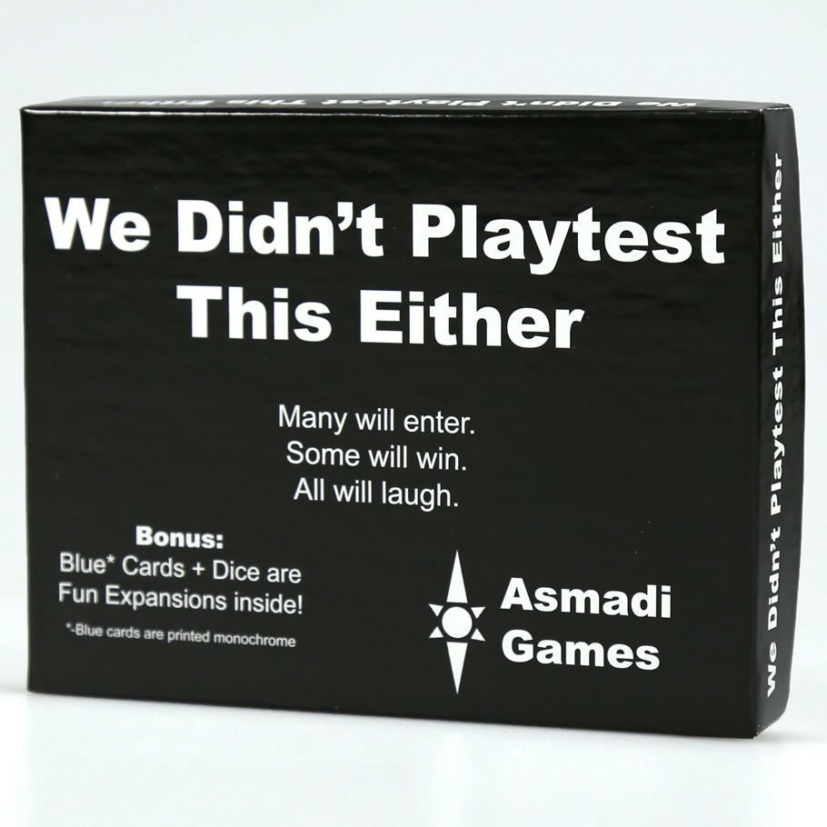 Image of We Didn't Playtest This Either card game by Asmadi Games ASI0006