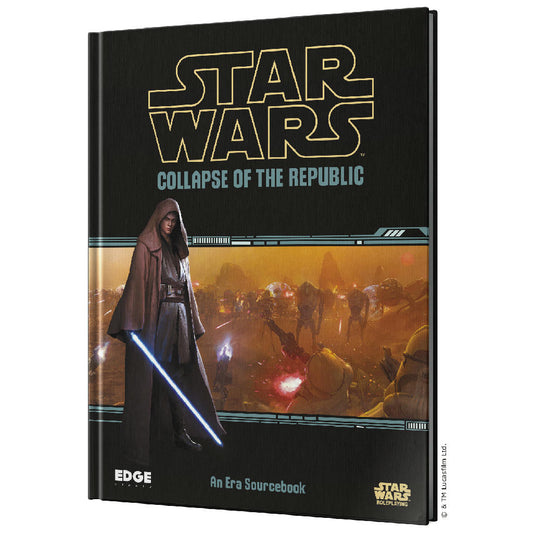 Image of Star Wars Edge of Empire/Age of Rebellion RPG Collapse of the Republic 