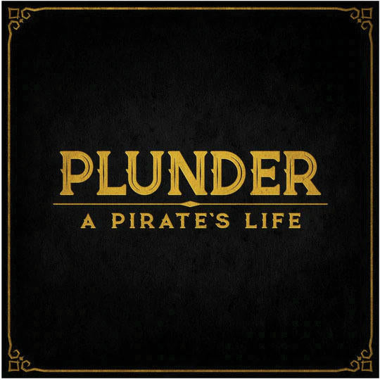 Image of Plunder: A Pirate`s Life