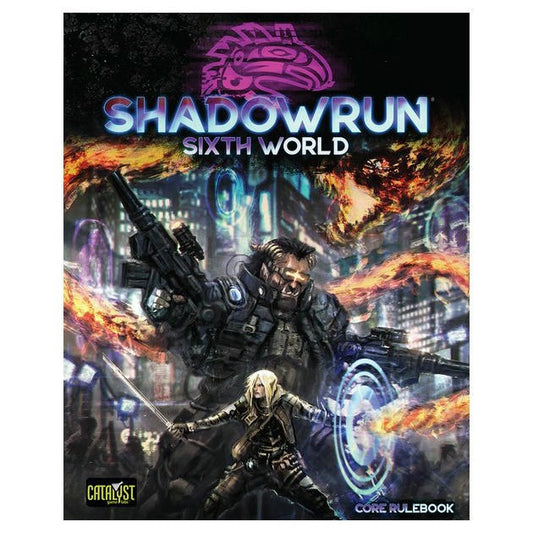 Catalyst Game Labs Shadowrun RPG: Sixth World Core Rulebook