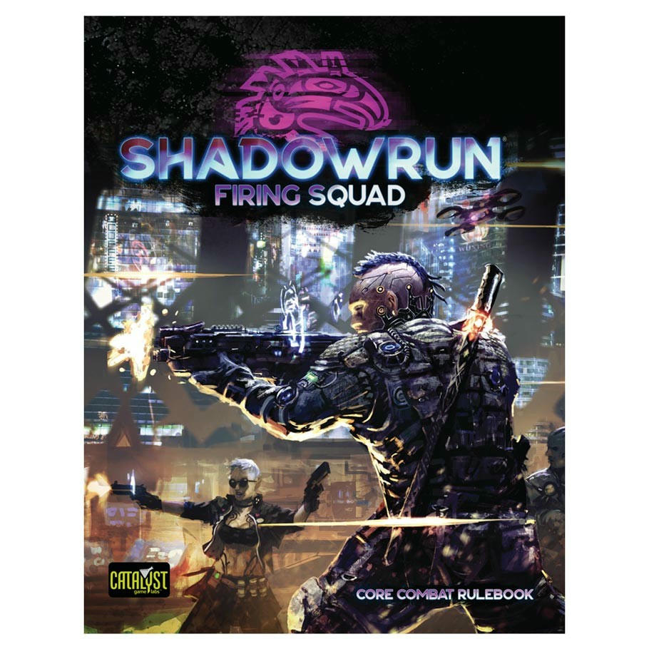 Image of Shadowrun 6th Edition RPG Firing Squad Rulebook Hardcover CAT28002 6th World