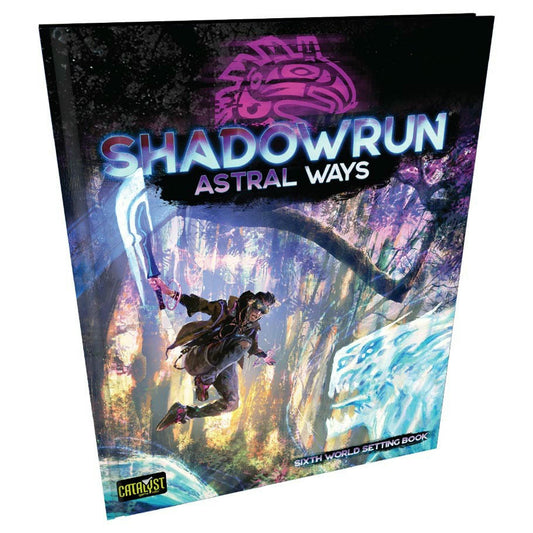 Image of Shadowrun 6th Edition RPG Astral Ways Setting Book CAT281010 6th World