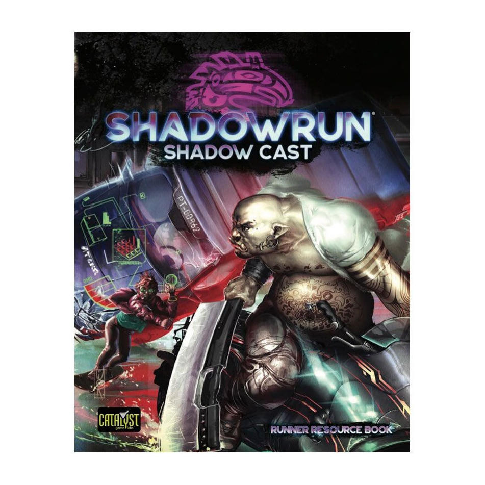 Shadowrun 6th Edition RPG Shadow Cast Runner Resource Book CAT28510 6th World