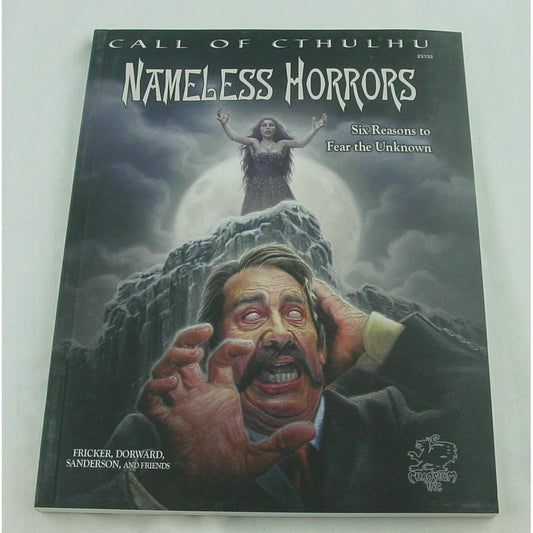 Nameless Horrors: Six Dreadful Adventures for Call of Cthulhu (Call