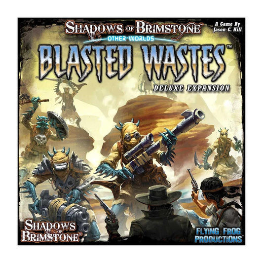 Shadows of Brimstone: Other Worlds Blasted Wastes Deluxe Expansion FFP0709 Over
