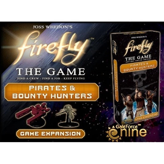 Firefly Pirates & Bounty