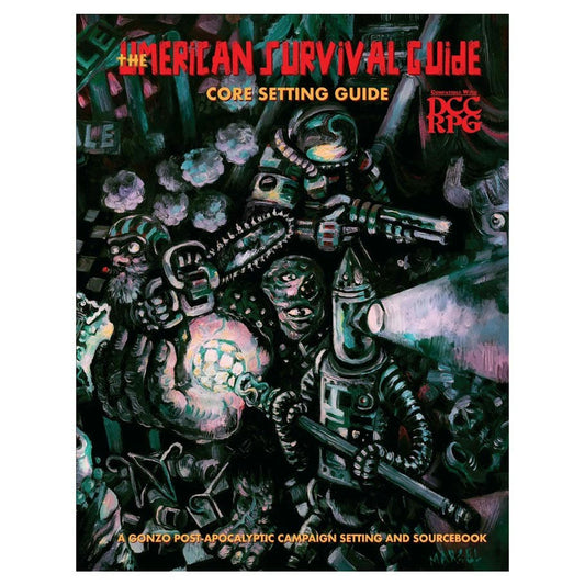 Image of Dungeon Crawl Classics The American Survival Guide: Core Setting Guide GMG3P201