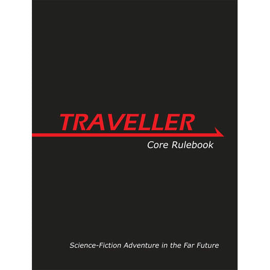 Traveller Core Rulebook [Hardcover] Hanrahan, Gareth