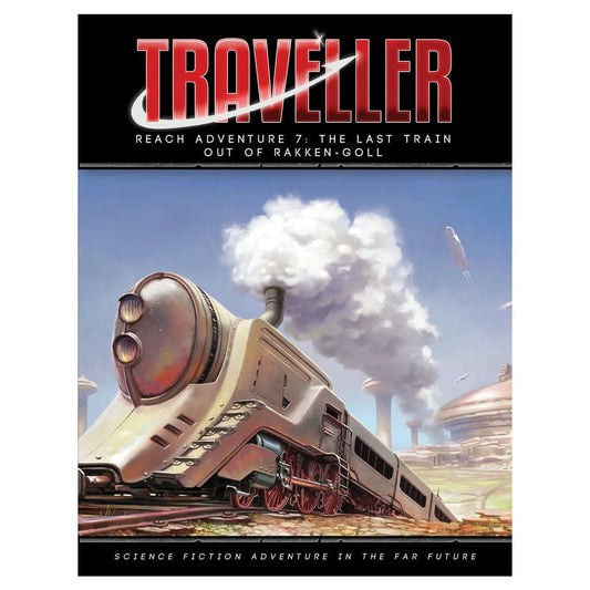 Image of Traveller RPG Reach Adventure 7: The Last Train Out of Rakken-Goll MGP40035
