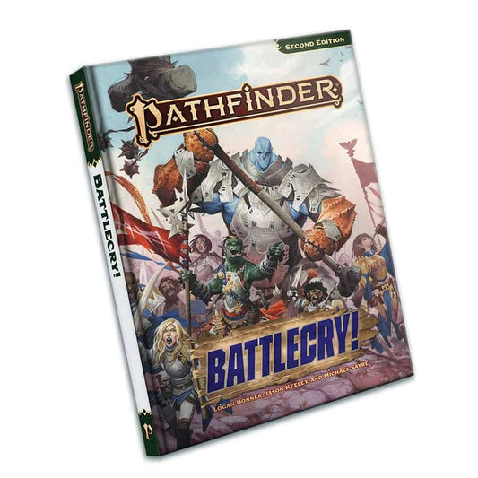 Pathfinder RPG: Battlecry! Hardcover