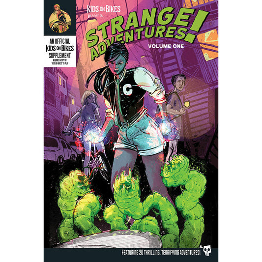 Image of Kids on Bikes Roleplaying Game: Strange Adventures! Volume One RGS04853