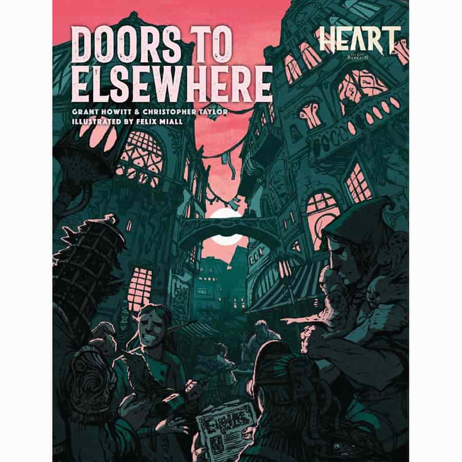 Heart RPG: The City Beneath - Doors to Elsewhere (New Printing)