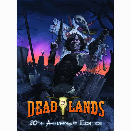DEADLANDS CLASSIC 20TH ANNIVERSARY EDITION 2ND PRINTING