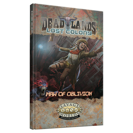 Image of Savage Worlds RPG Deadlands Lost Colony Maw of Oblivion Adventure S2P10805