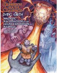 Dungeon Crawl Classics RPG: Dying Earth - #003 Magnificent Machinations at the Grand Exposition