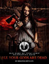 Old Gods of Appalachia RPG: All Your Gods Are Dead