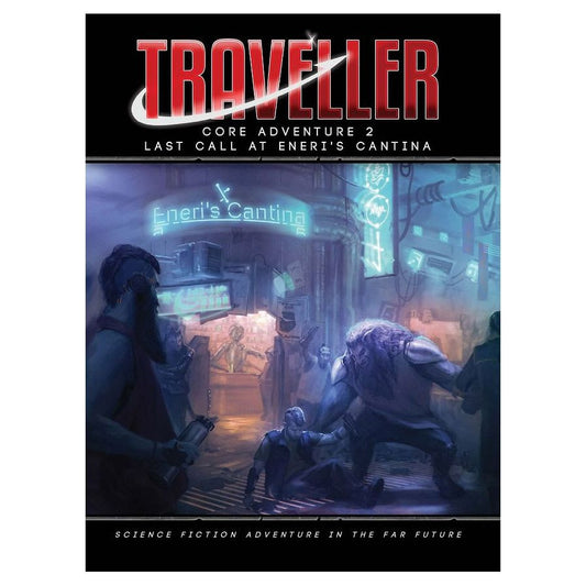 Traveller: Core Adventure 2: Last Call at Eneris Cantina
