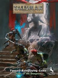 Talisman Adventures Fantasy RPG: Tales of the Dungeon