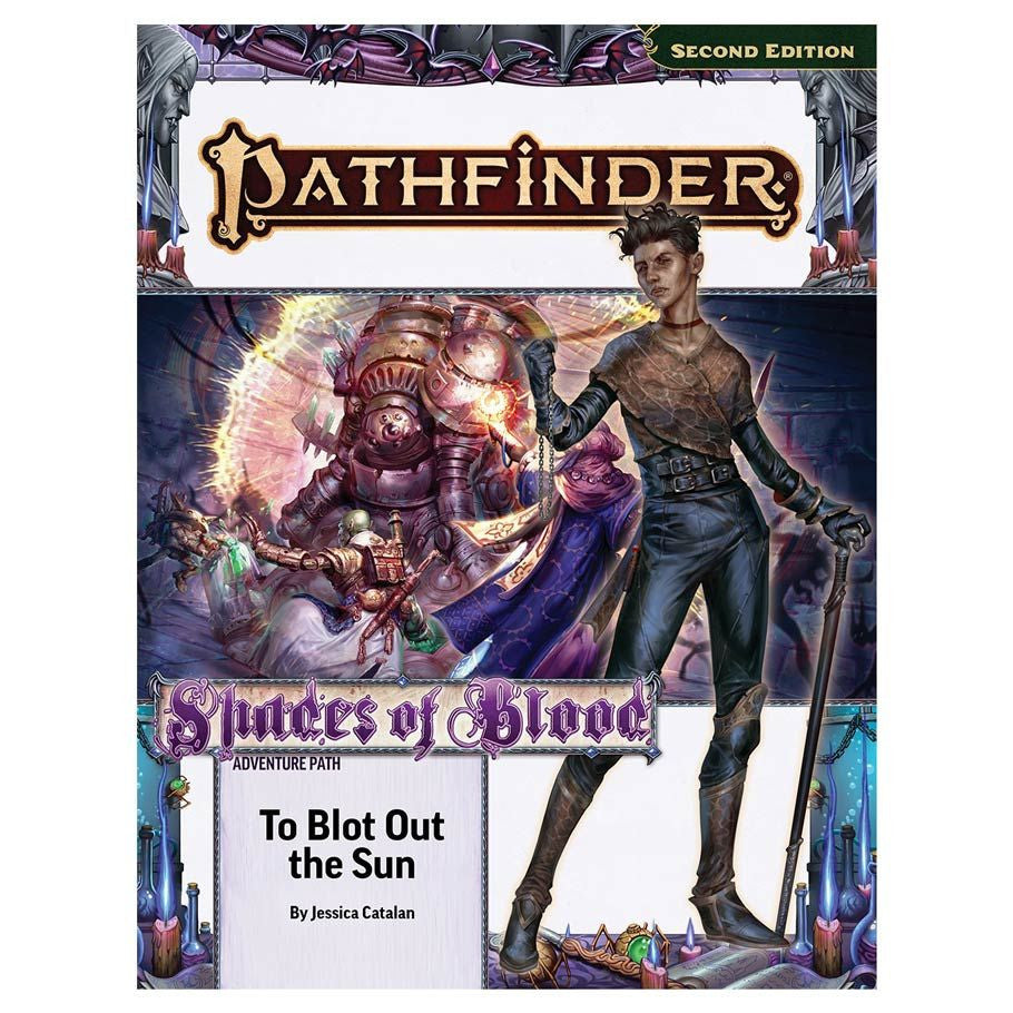 Pathfinder RPG: Adventure Path - Shades of Blood 3 of 3 - To Blot Out the Sun (P2)