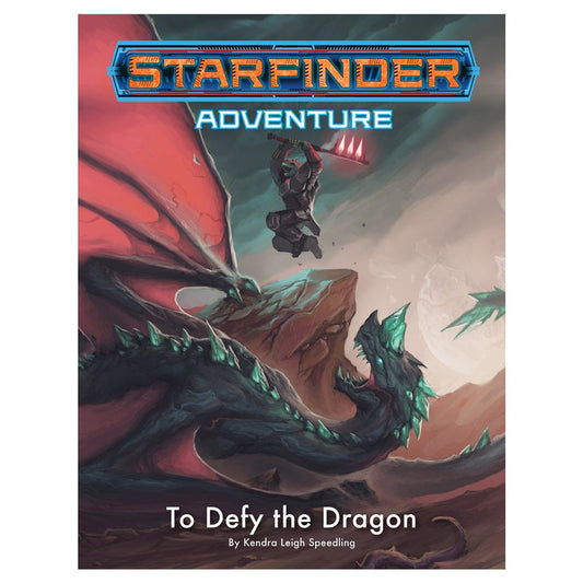Starfinder RPG: Adventure Path - To Defy the Dragon
